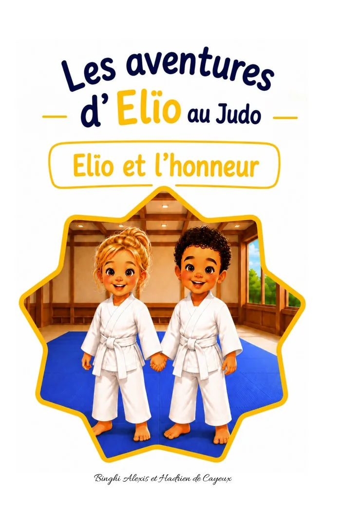 Couverture du livre Les aventures d'Elïo au judo — Elïo et l'honneur
